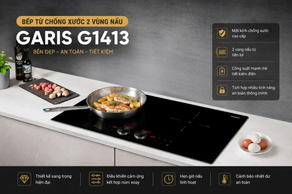 Review Bếp Từ Chống Xước 2 Vùng Nấu Garis G1413